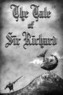 The Tale of Sir Richard