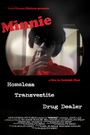 Minnie: Homeless, Transvestite, Drug Dealer