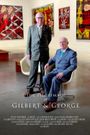 The Pilgrimage of Gilbert and George