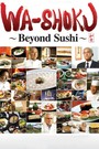 Wa-shoku Dream: Beyond Sushi