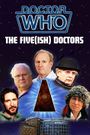 The Five(ish) Doctors Reboot