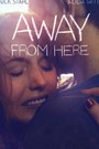 Away from Here