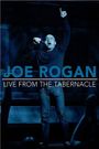 Joe Rogan Live from the Tabernacle