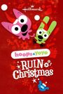 hoops&yoyo Ruin Christmas