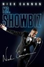 Nick Cannon: Mr. Show Biz