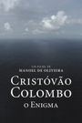 Christopher Columbus, the Enigma