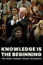 Knowledge Is the Beginning