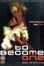 To Become One