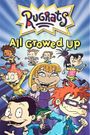 The Rugrats: All Growed Up