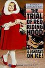 The Trial of Red Riding Hood