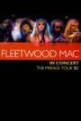 Fleetwood Mac in Concert: Mirage Tour '82