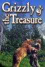 The Grizzly & the Treasure