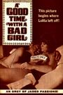 A Good Time with a Bad Girl