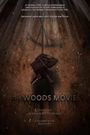 The Woods Movie