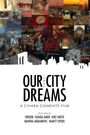 Our City Dreams