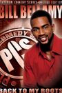 Bill Bellamy: Back to My Roots