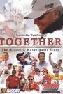 Together: The Hendrick Motorsports Story