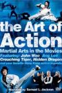 The Art of Action: Martial Arts in Motion Picture