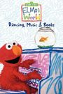 Elmo's World: Dancing, Music, and Books