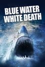 Blue Water, White Death