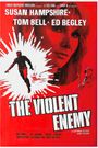 The Violent Enemy