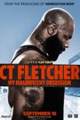 CT Fletcher: My Magnificent Obsession