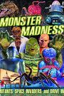 Monster Madness: Mutants, Space Invaders and Drive-Ins