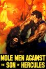 Mole Men Against the Son of Hercules