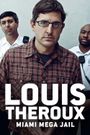 Louis Theroux: Miami Mega Jail