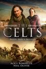 The Celts: Blood, Iron and Sacrifice