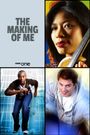 The Making of Me