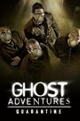 Ghost Adventures: Quarantine