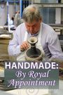 Handmade: By Royal Appointment