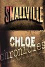 Chloe Chronicles Smallville