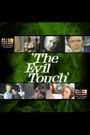 The Evil Touch