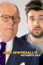 Jack Whitehall's Father's Day