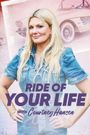 Ride of Your Life with Courtney Hansen