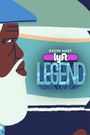 Kevin Hart Lyft Legend