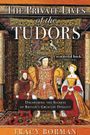 The Private Lives of the Tudors