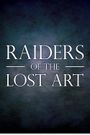 Raiders of the Lost Art