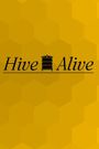 Hive Alive