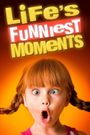 Life's Funniest Moments