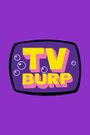 TV Burp