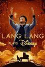 Lang Lang Plays Disney