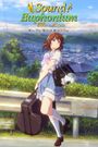 Sound! Euphonium the Movie: May the Melody Reach You!