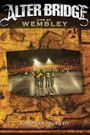 Alter Bridge: Live at Wembley