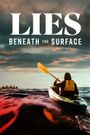 Lies Beneath the Surface