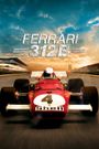 Ferrari 312B: Where the Revolution Begins