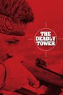 The Deadly Tower