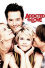 Addicted to Love